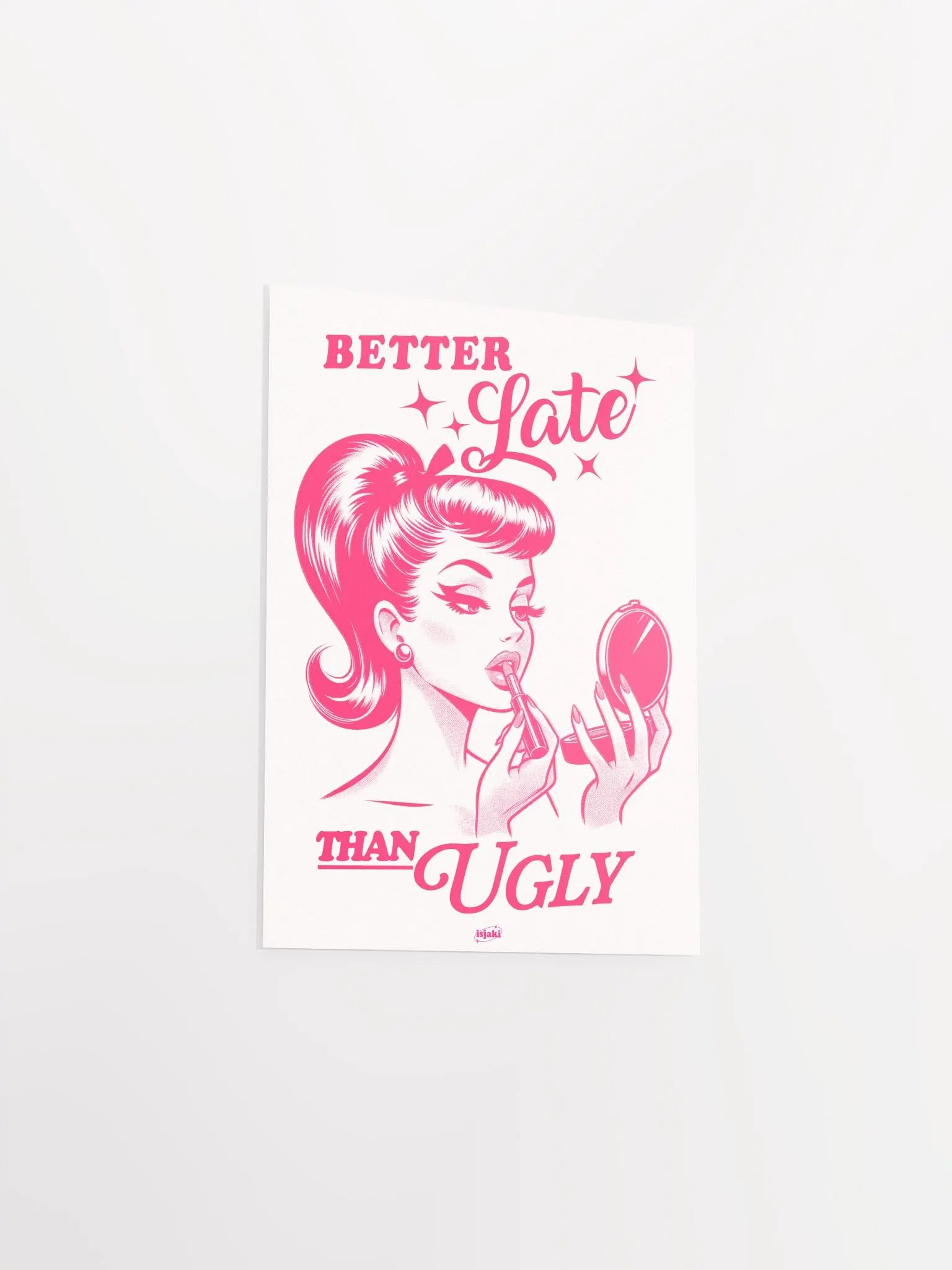 Better Late Than Ugly Print (Pink-White ver.) product image (6)