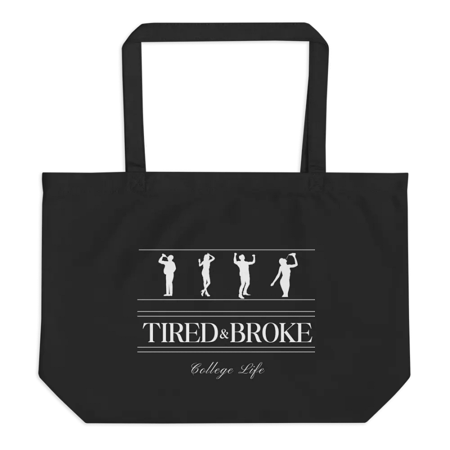Tired and Broke Tote Black product image (1)