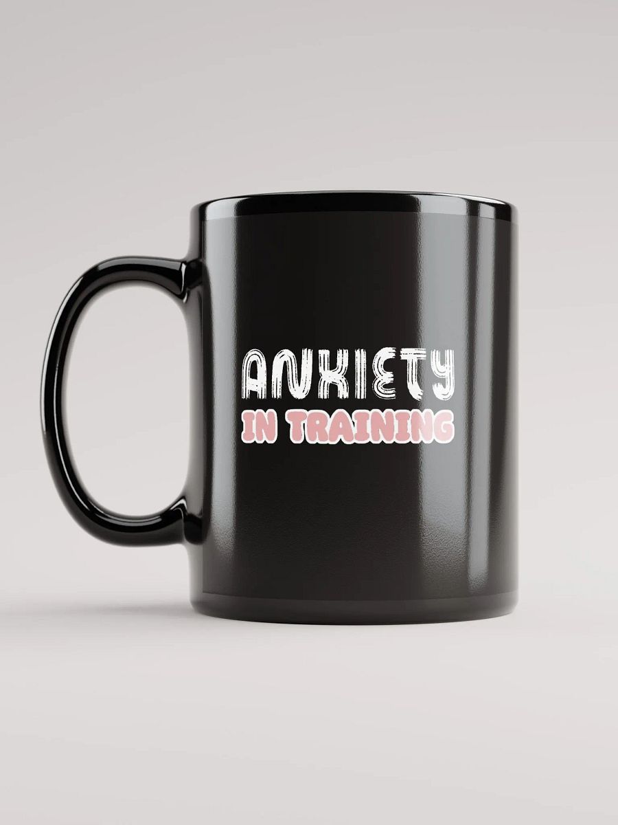 ANXIETY IN TRAINING Black Glossy Mug product image (11)
