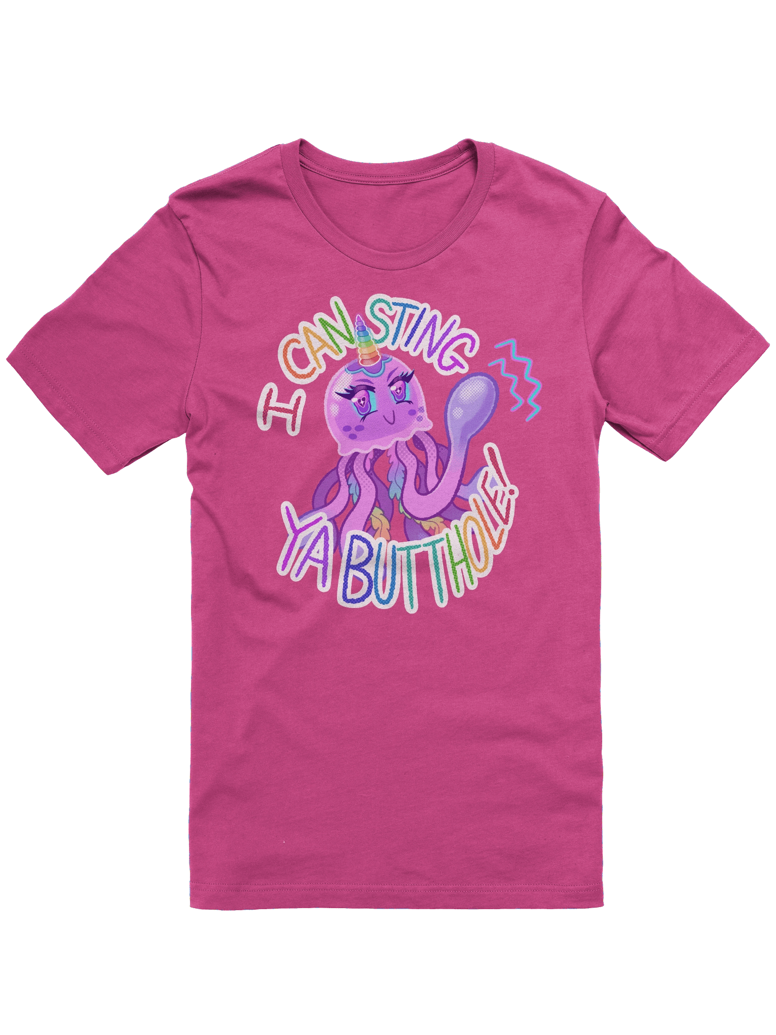 MagicalJunicorn - I CAN STING YA BUTTHOLE! [shirt] product image (1)