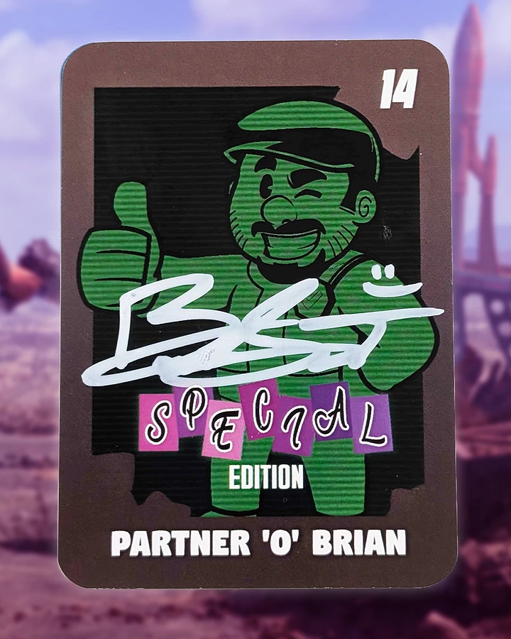 Partner 'O' Brian S.P.E.C.I.A.L. Edition Collectible Card product image (1)