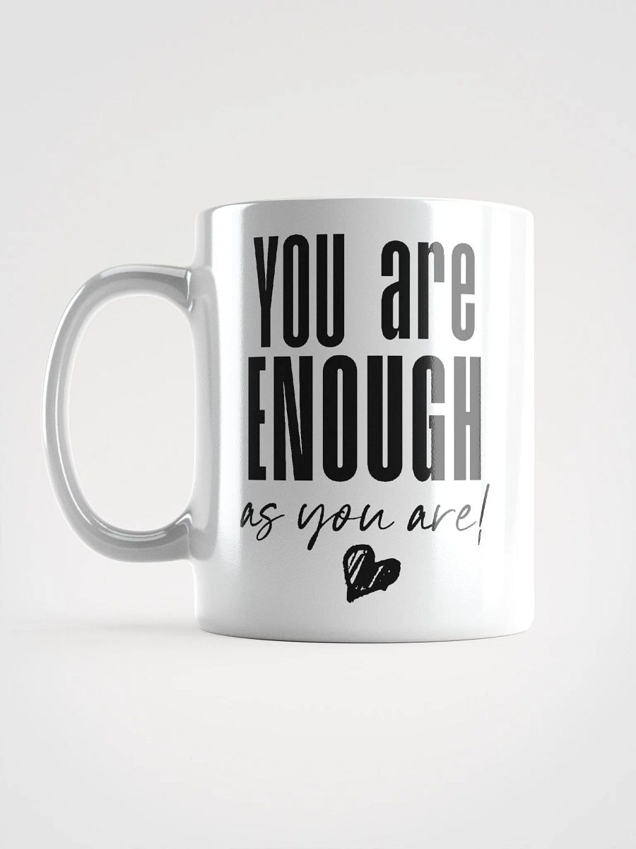 You are Enough Mug - white product image (12)
