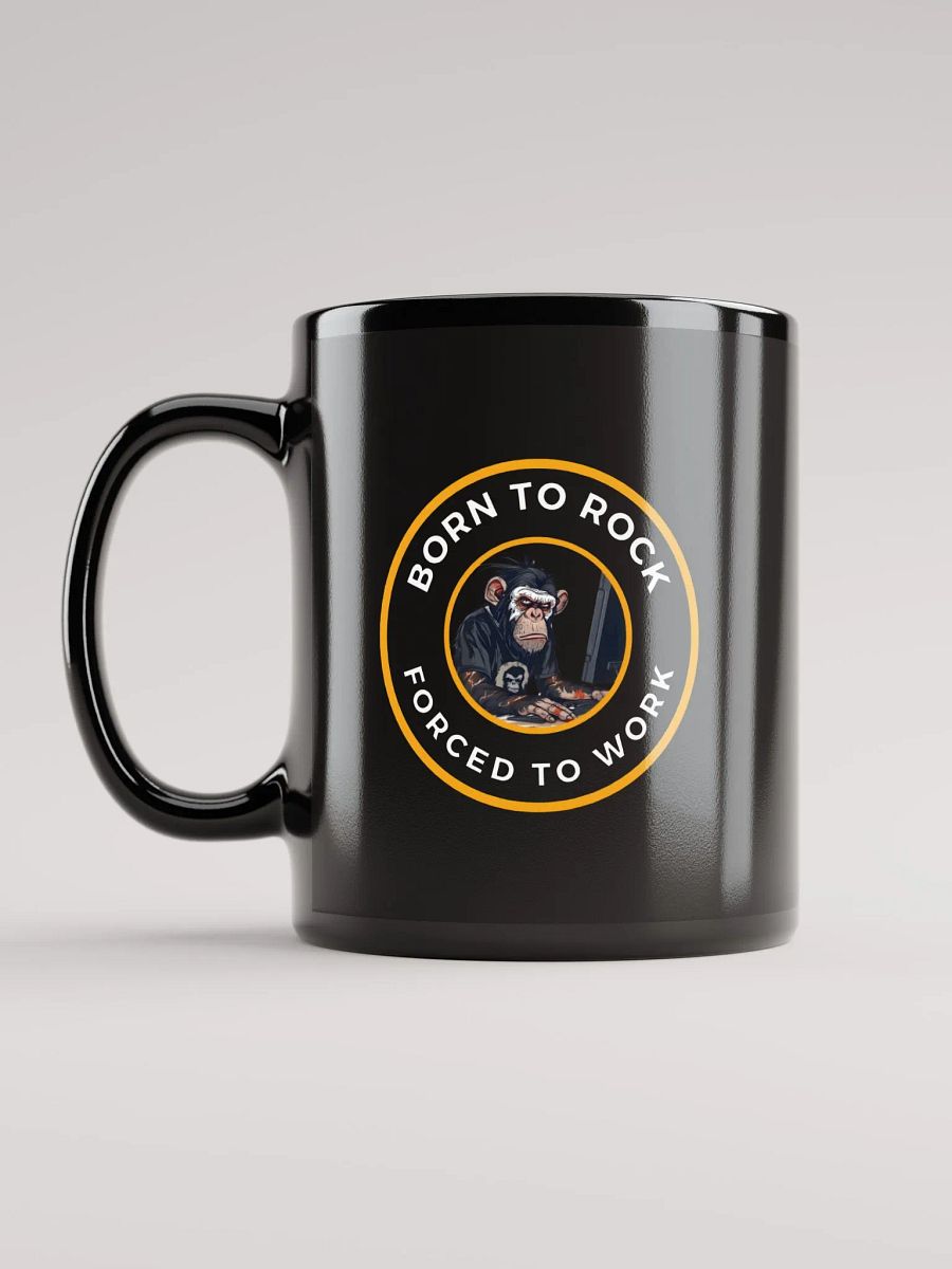 Born to Rock Forced to Work Black Mug product image (6)