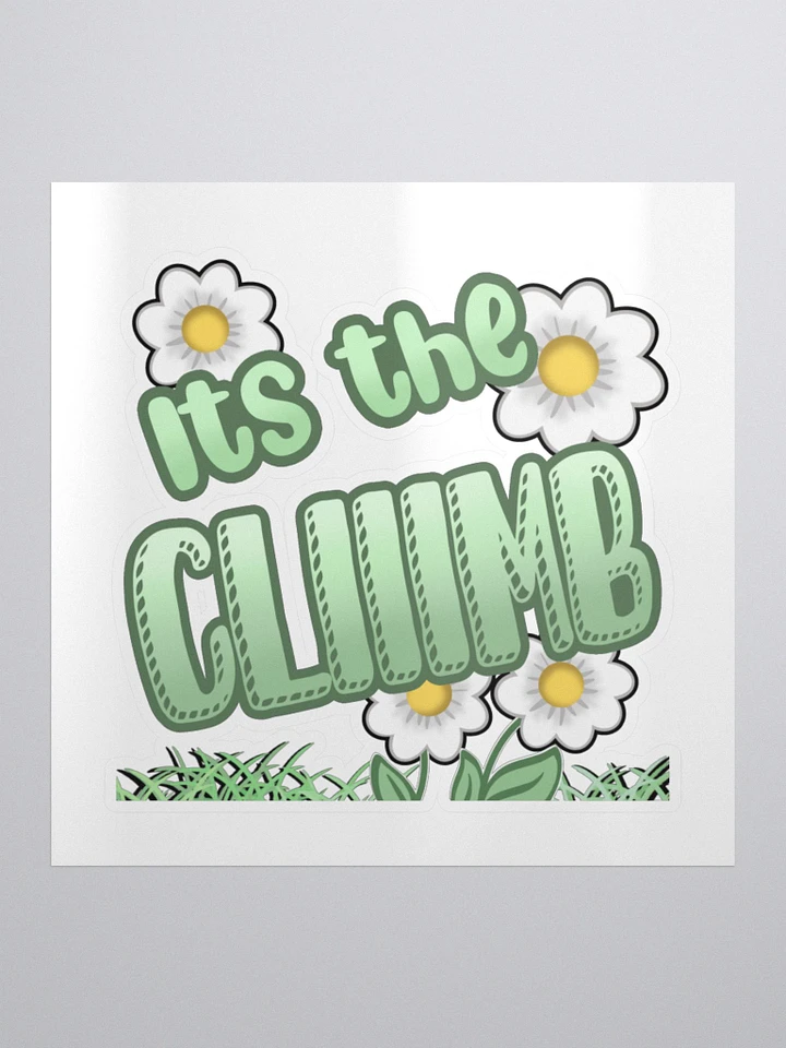 It's The Climb Sticker product image (1)