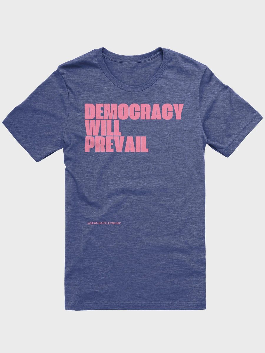 Democracy Will Prevail Shirt product image (4)