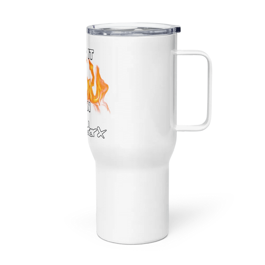 Burn it Down (Non-Twitch Travel Mug product image (3)