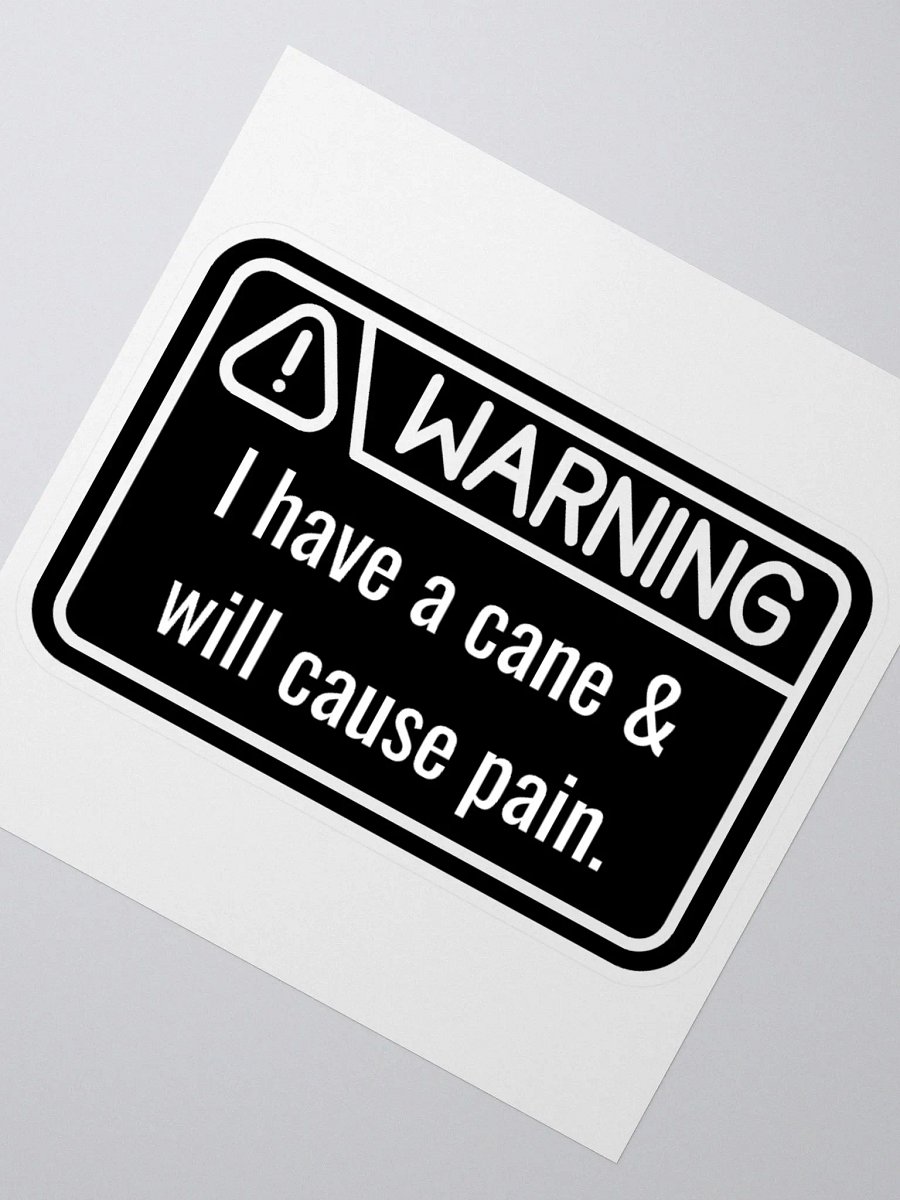Sticker: WARNING Have Cane Will Pain product image (2)