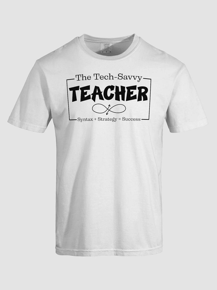 The Tech-Savvy Teacher, Syntax + Strategy = Success Comfort Colors T-shirt product image (22)