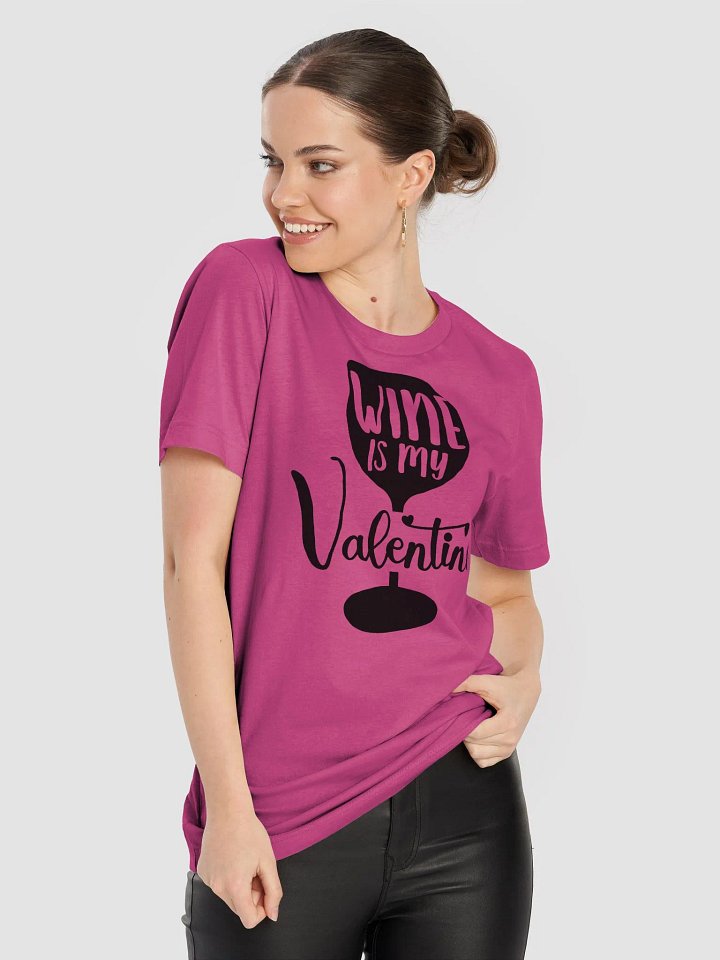 WINE is My Valentine 🍷TEE product image (1)