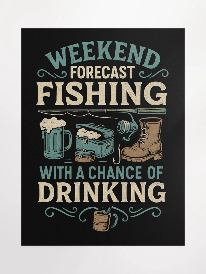 Weekend Forecast Poster – Funny Fishing Cabin Decor product image (1)