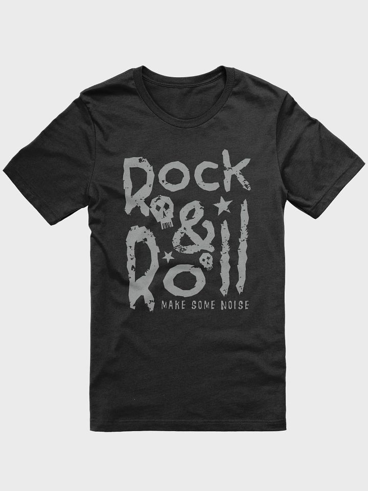 Rock & Roll Make Some Noise T-Shirt product image (1)