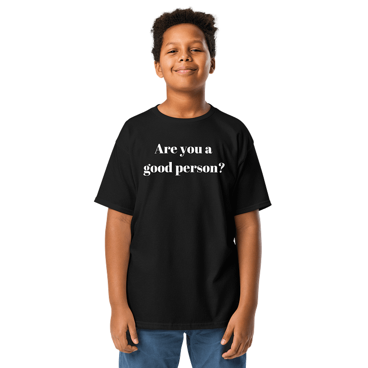 Are You a Good Person? Youth Tee product image (1)