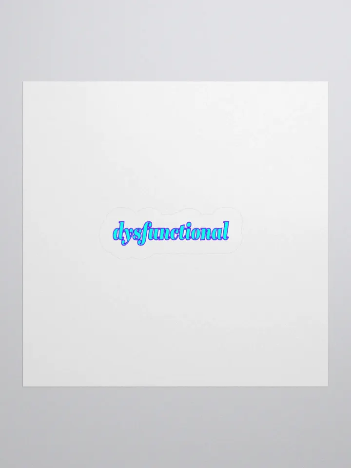dysfunctional. Sticker product image (1)