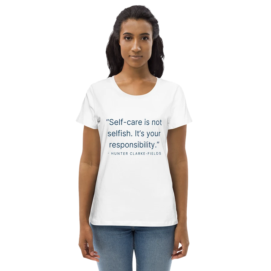 Self-Care Is Not Selfish Womens Fitted Tee product image (3)