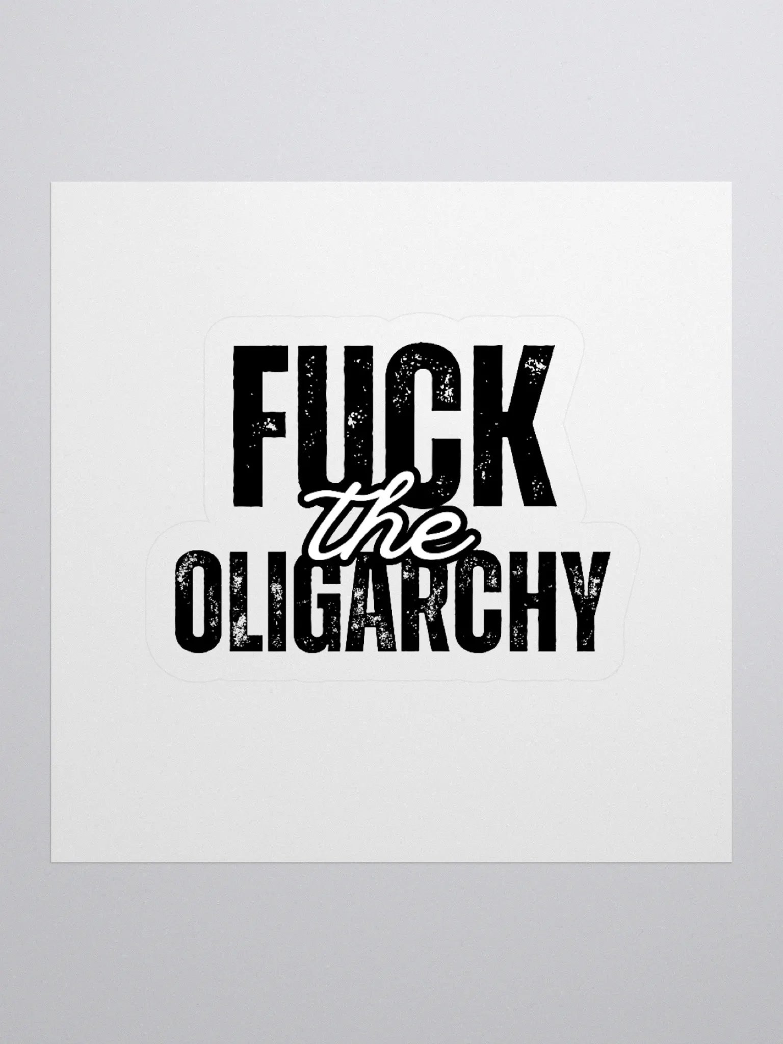Fuck the Oligarchy Kiss Cut Stickers (in black) product image (1)
