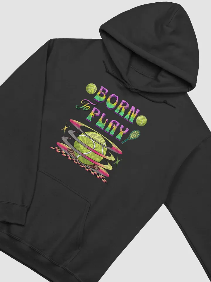 Born To Play Tennis Vibes Classic Hoodie product image (2)