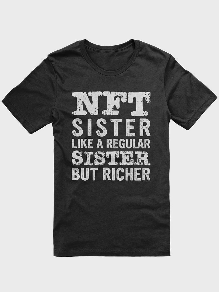 NFT Sister Like A Regular Sister But Richer product image (6)