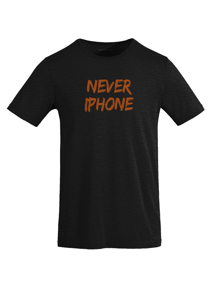 Never iPhone Tri-Blend T-Shirt product image (25)