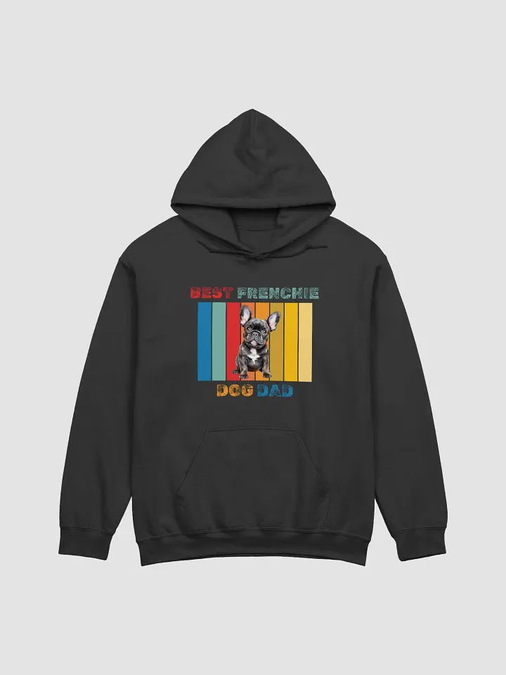 Best Frenchie French Bulldog Dog Dad Hoodie product image (2)