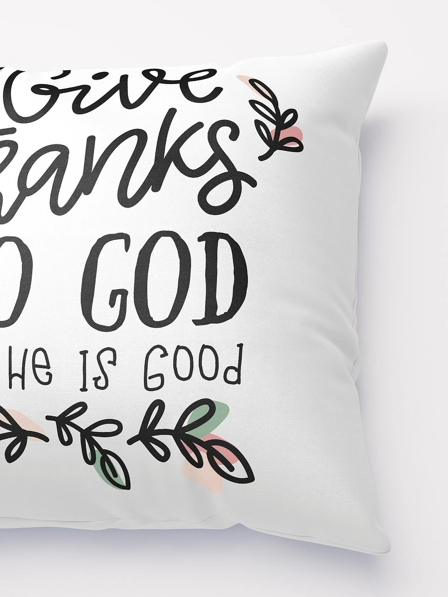 Give Thanks To God For He Is Good Throw Pillow product image (3)