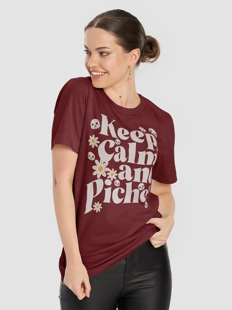 Keep Calm and Pichea Camiseta Unisex product image (6)