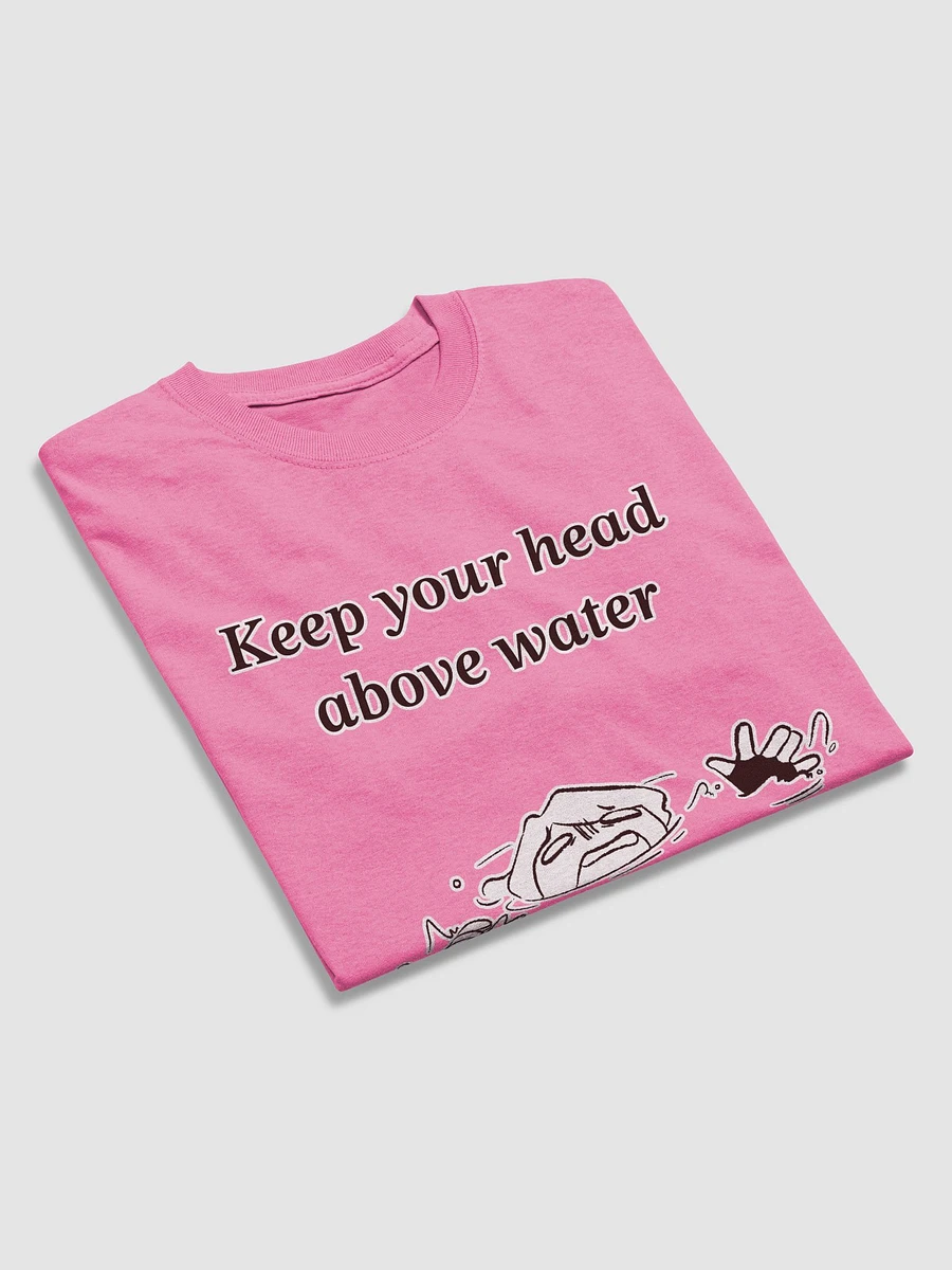 Afterlife - Ophelia Afton’s “Keep your head above water!” T Shirt product image (21)