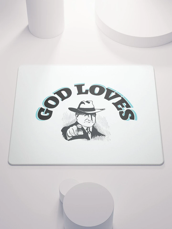 GOD LOVES YOU. Sleek Gamer's Haven Mouse Pad product image (1)