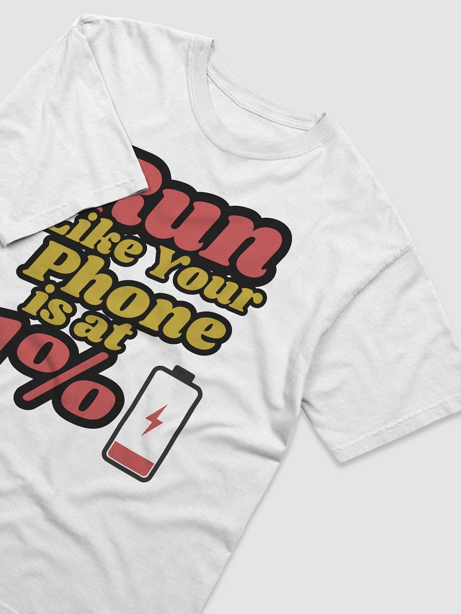 Low Battery Run T-Shirt product image (6)