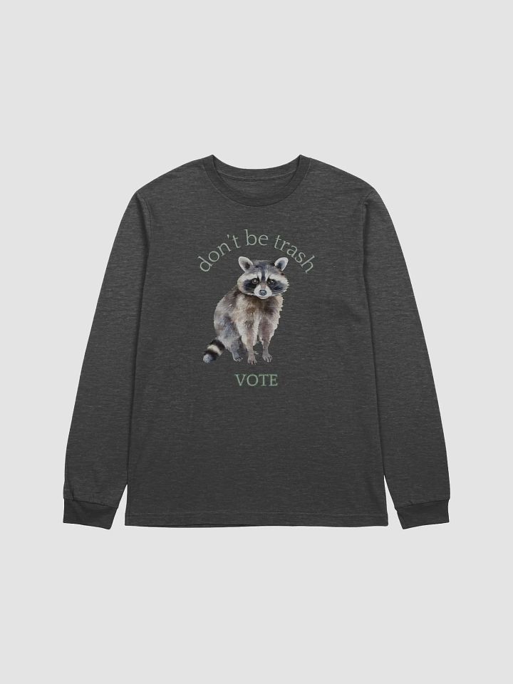 Don't be trash...Vote product image (4)