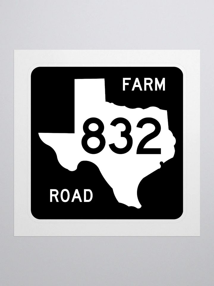 Texas Farm Road Sign FM 832 Sticker product image (1)
