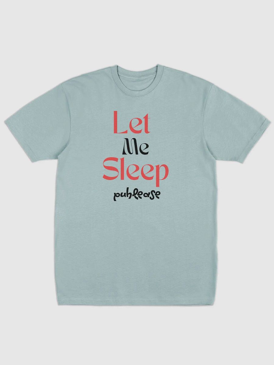 Let Me Sleep Men's Premium Tee product image (2)