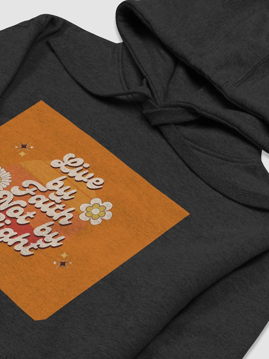 Live by Faith Hoodie product image (3)