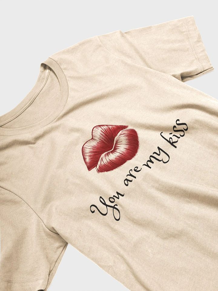 You Are My Kiss Unisex T-shirt product image (2)