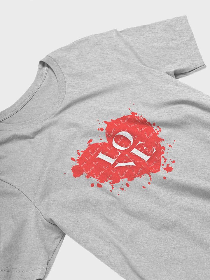 Here to Love Tee product image (2)
