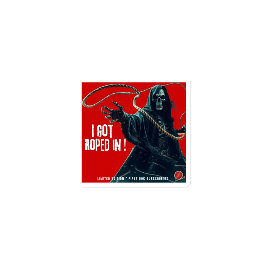 I Got ROPED IN! Only available until we hit 50K! product image (1)