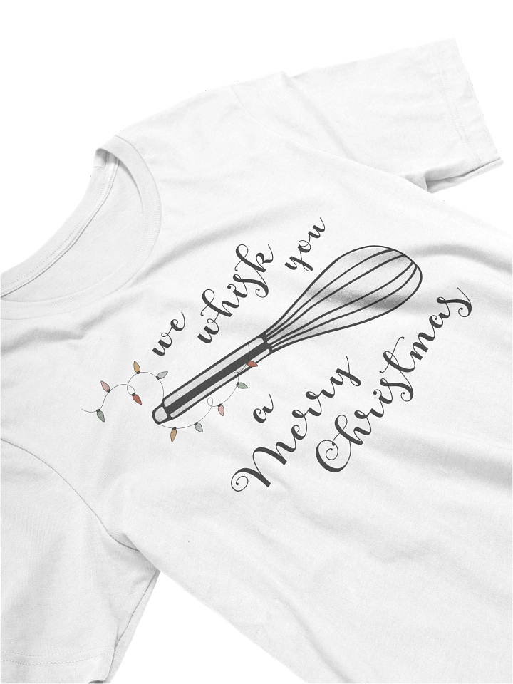 Whisk You a Merry Christmas Tee product image (2)