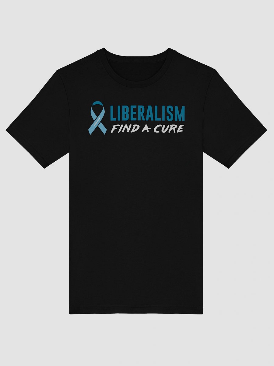 Liberalism: Find a Cure - Tee product image (21)