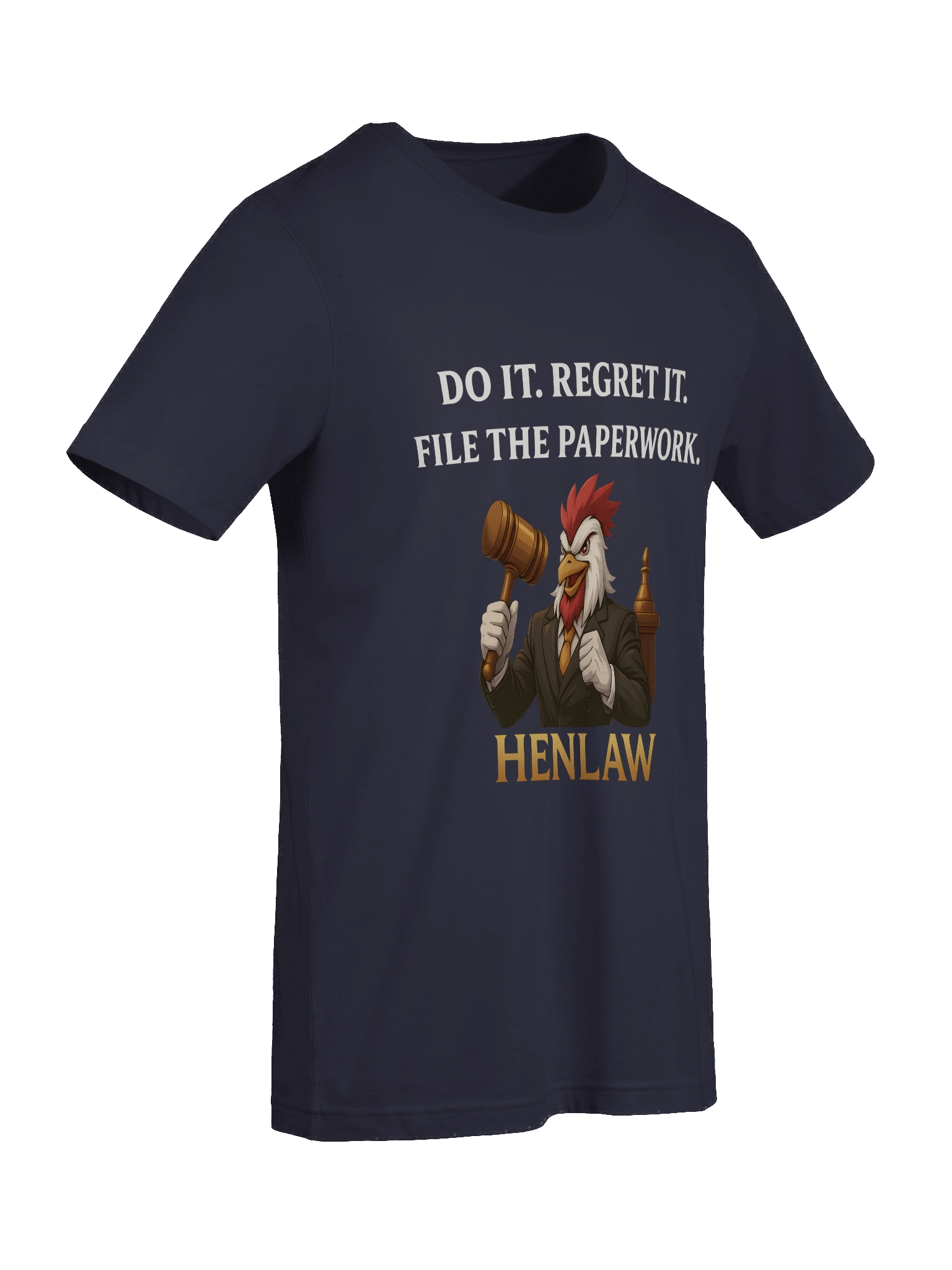 "Do It. Regret It. File The Paperwork." – Henlaw Tee product image (89)