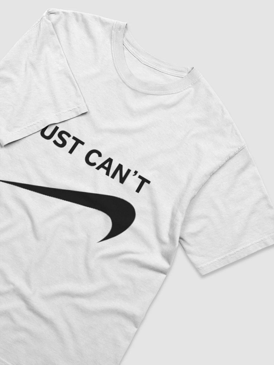 Just Cant Tee product image (3)