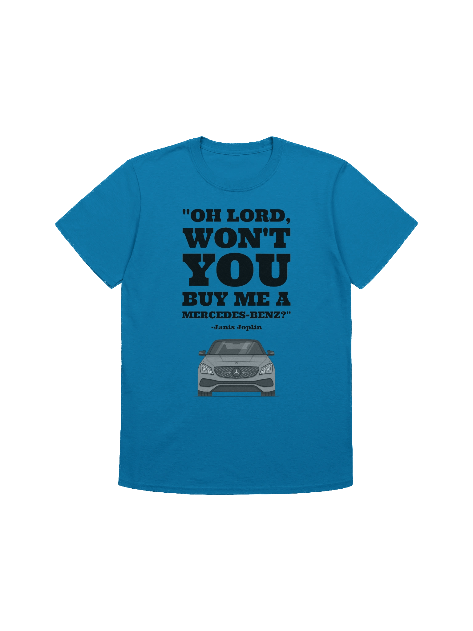 Buy Me a Mercedes-Benz T-Shirt (unisex) product image (1)
