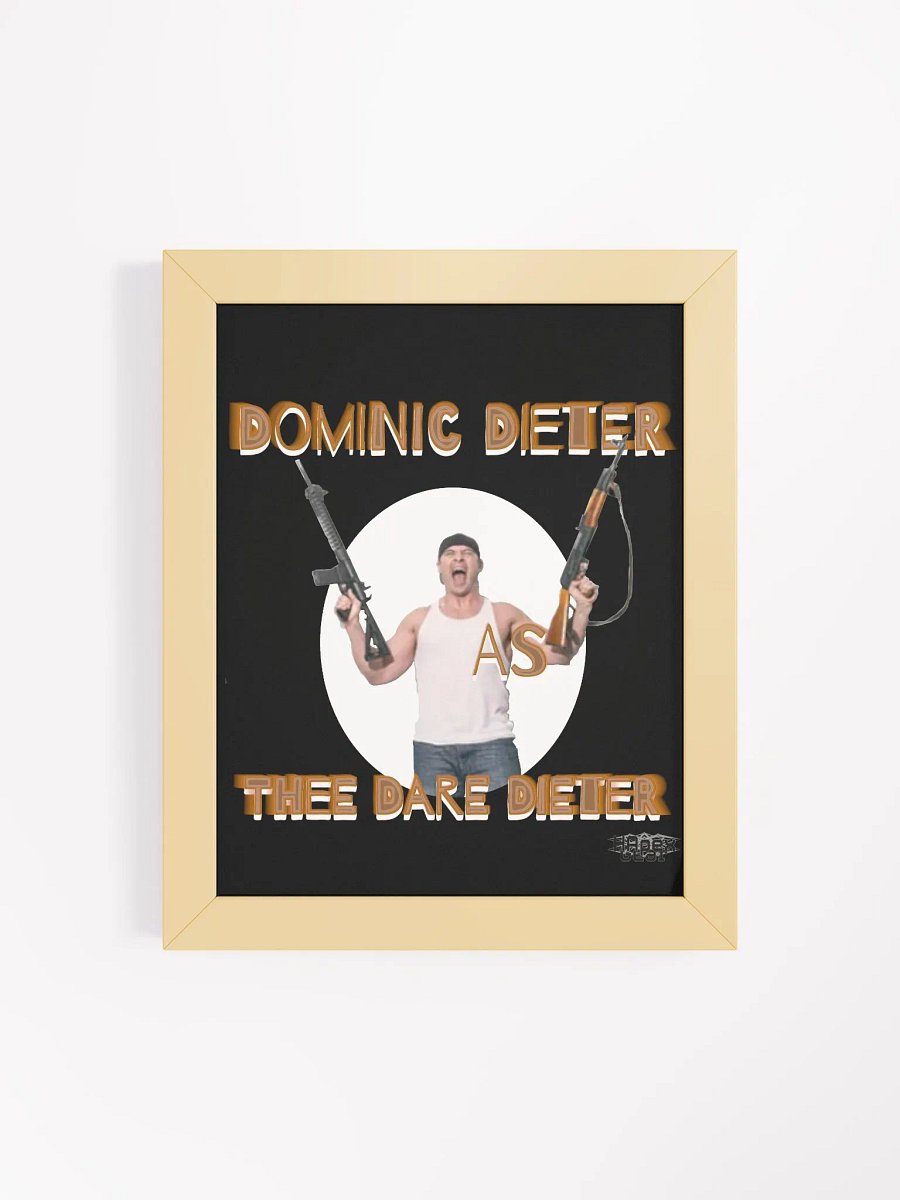 Dominic Dieter As Thee Dare Dieter 03 - Framed - High-Quality Matte Poster product image (4)