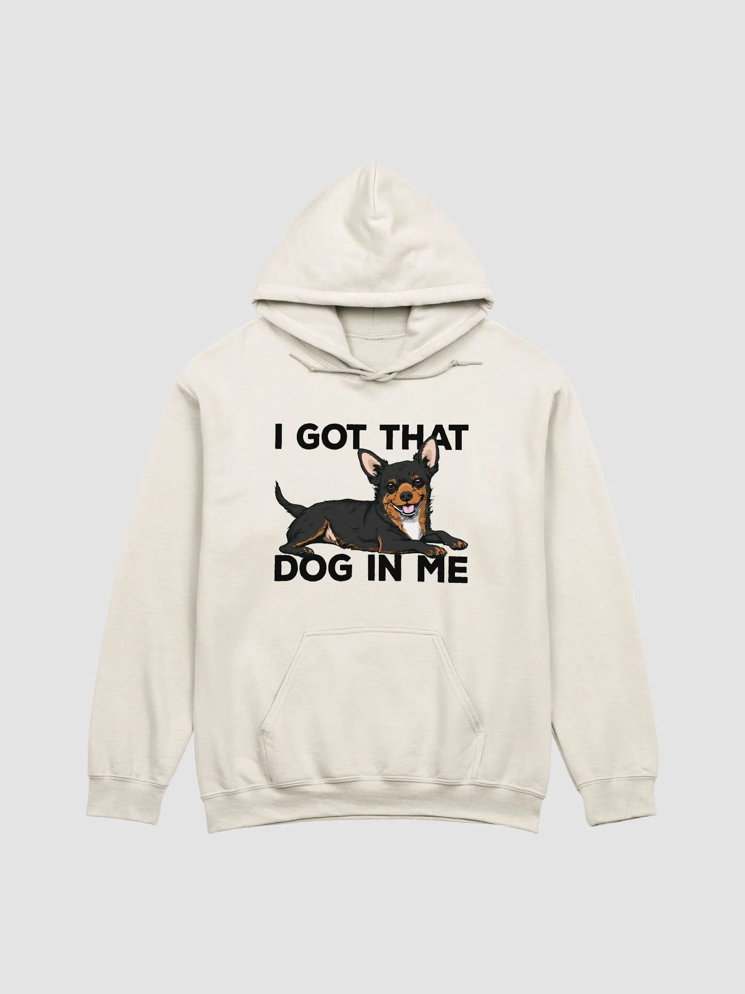 I Got That Dog in Me Hooded Sweatshirt of a Chihuahua(Tricolor) | Funny Hoodie for Chihuahua Paw-rents product image (21)