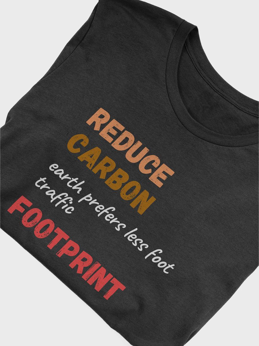 Reduce Carbon Footprint Tshirt Design product image (3)