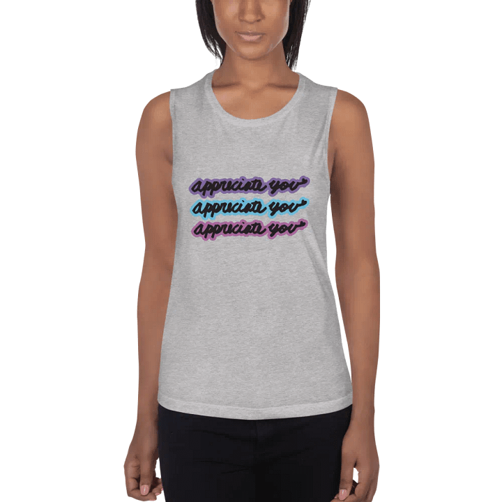 Appreciate You Muscle Tank (Women's Cut) product image (6)