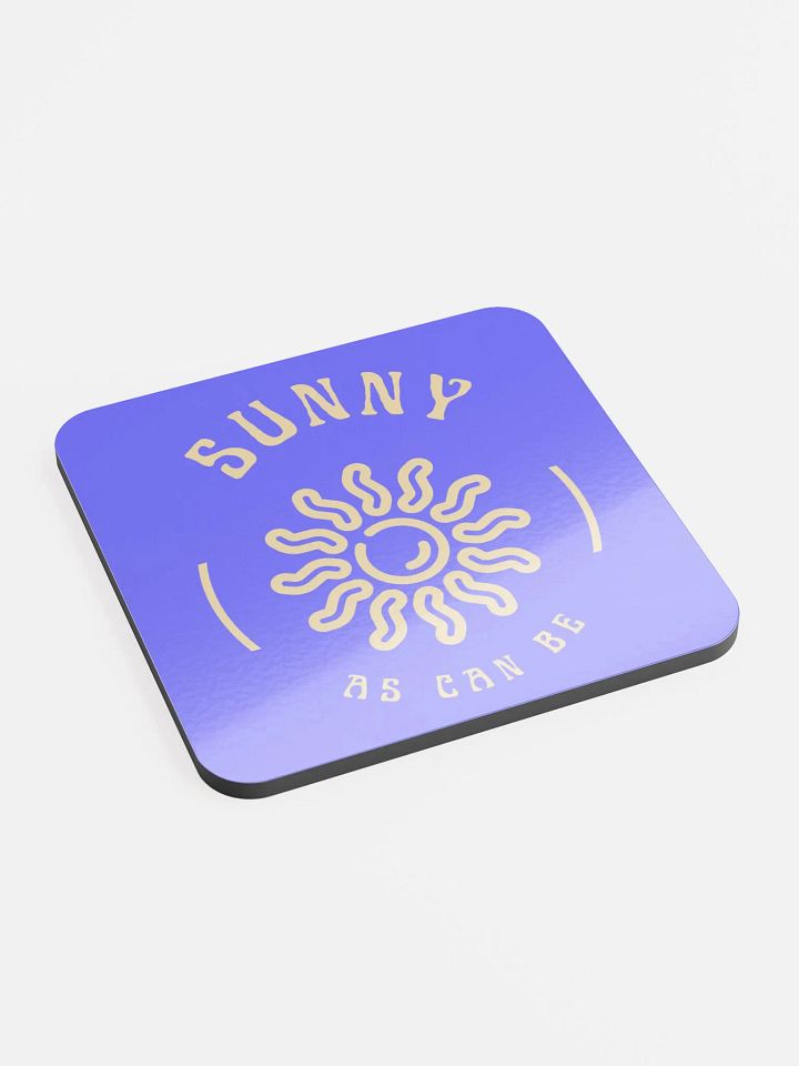 Sunny as can be coaster product image (2)