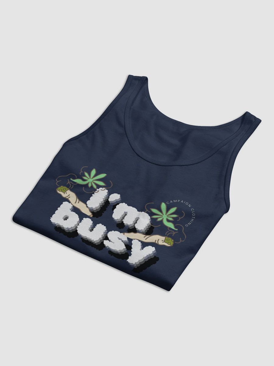 [Stoner's Haven] I'm busy Tank Top product image (10)