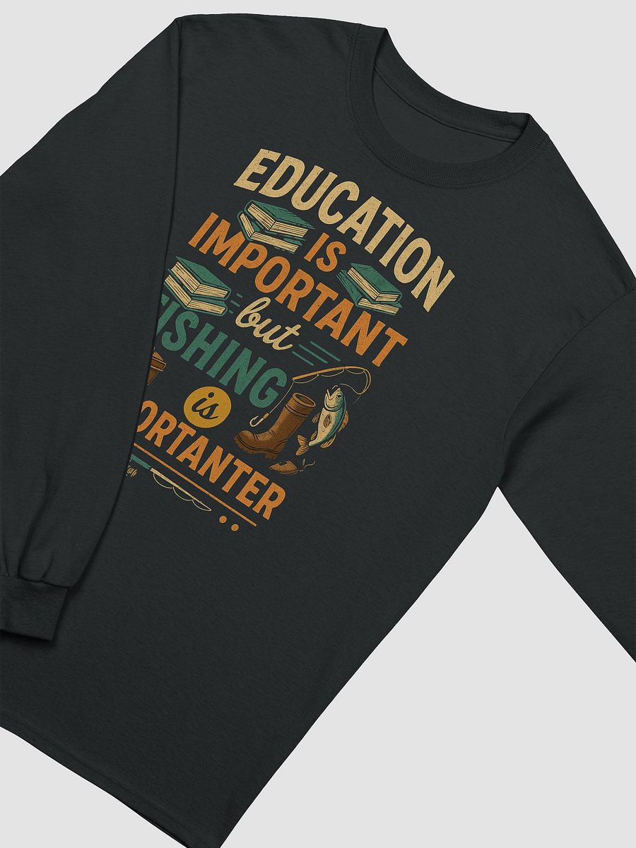 Fishing Over Facts - 'Importanter' Long Sleeve Tee for Anglers product image (11)