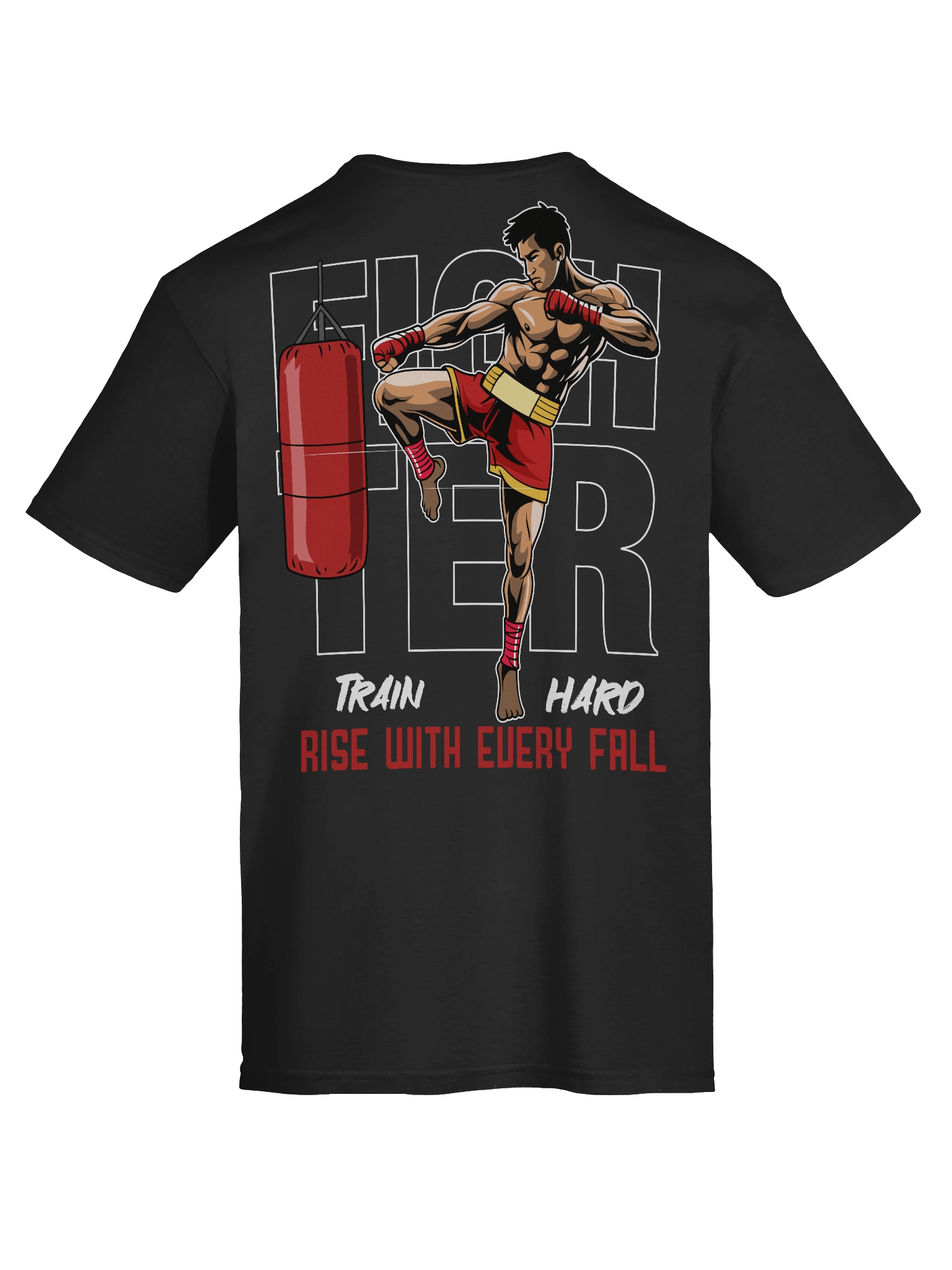 Fighter Train Hard Rise With Every Fall product image (11)