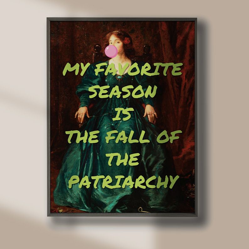 MY FAVORITE SEASON IS THE FALL OF THE PATRIARCHY Alter Vintage Art Feminist Poster product image (5)
