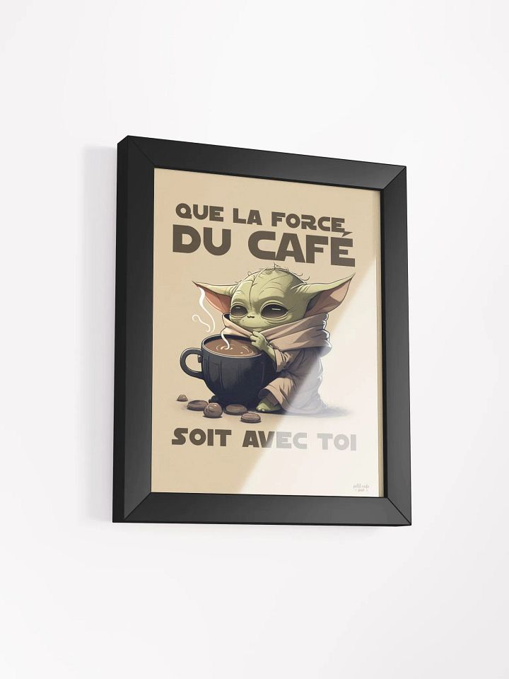 La force du café - Affiche encadrée product image (1)
